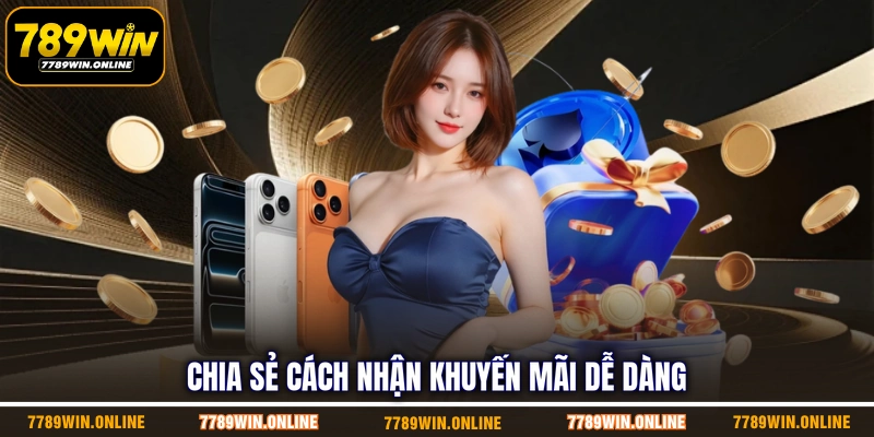 Chia sẻ cách nhận khuyến mãi dễ dàng Chia sẻ cách nhận khuyến mãi dễ dàng