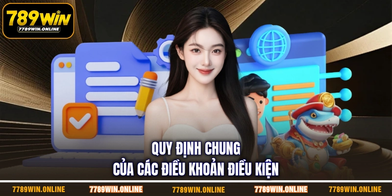 Quy định chung của các điều khoản điều kiện